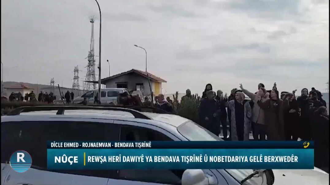 REWŞA HERÎ DAWIYÊ YA BENDAVA TIŞRÎNÊ Û NOBETDARIYA GELÊ BERXWEDÊR