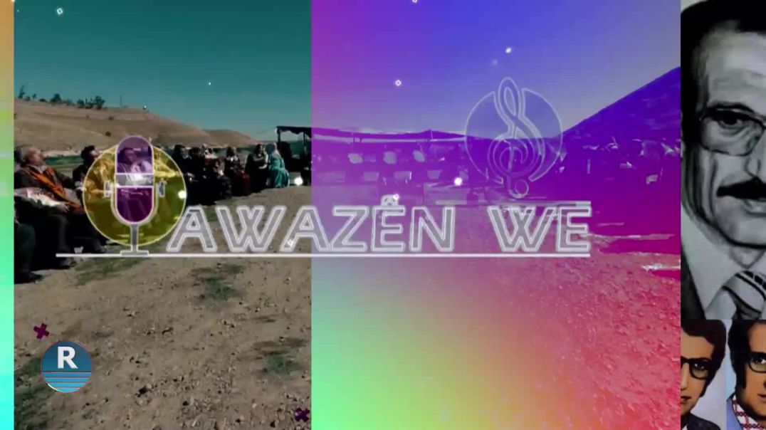 ⁣AWAZÊN WE 15-2-2025