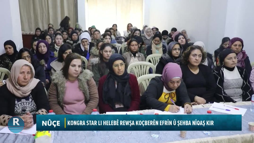 KONGRA STAR LI HELEBÊ REWŞA KOÇBERÊN EFRÎN Û ŞEHBA NÎQAŞ KIR