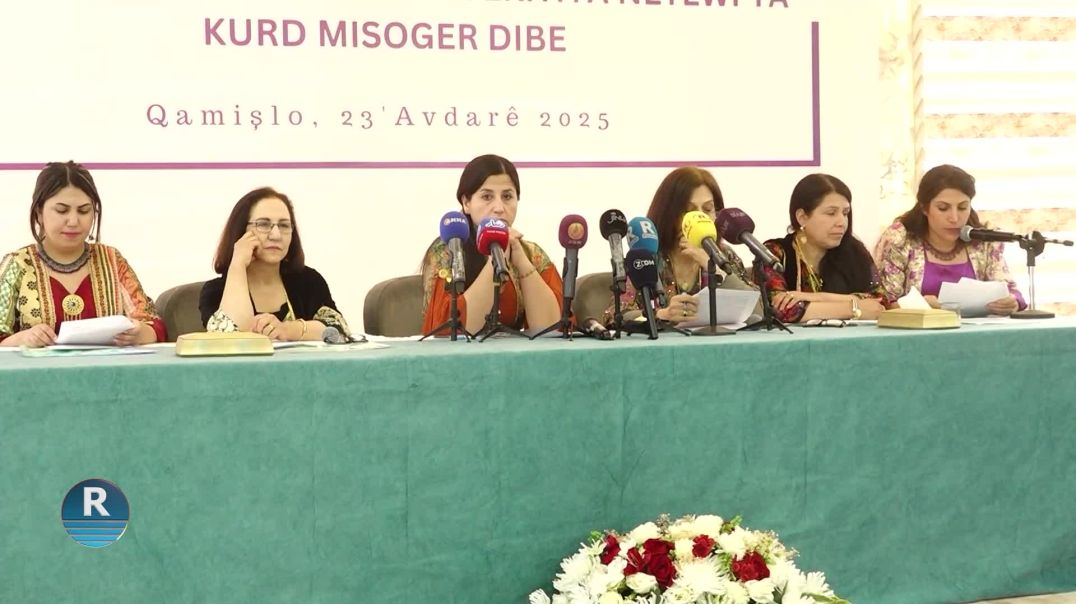 KONFERANSA JINÊN KURD LI ROJAVA BI ENCAMNAMEYEKÊ BI DAWÎ BÛ