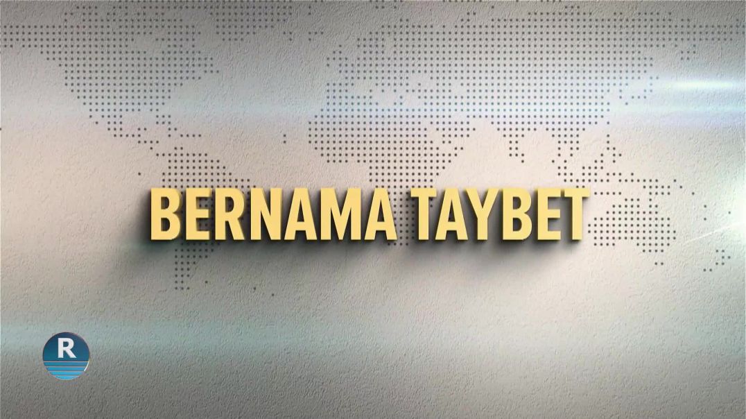 ⁣BERNAMEYA TAYBET 18 – 3 - 2025