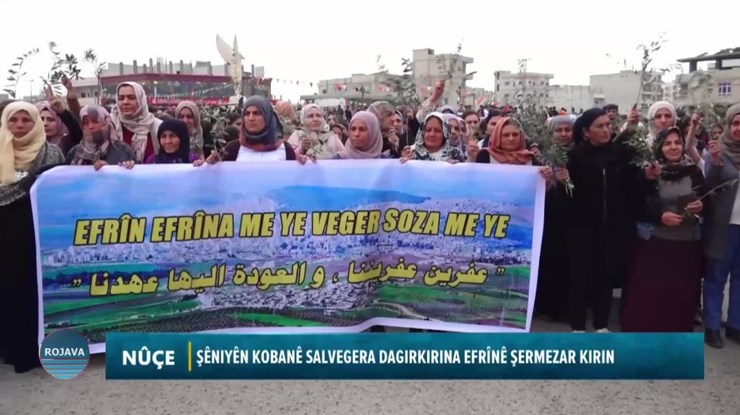 ŞÊNIYÊN KOBANÊ SALVEGERA DAGIRKIRINA EFRÎNÊ ŞERMEZAR KIRIN