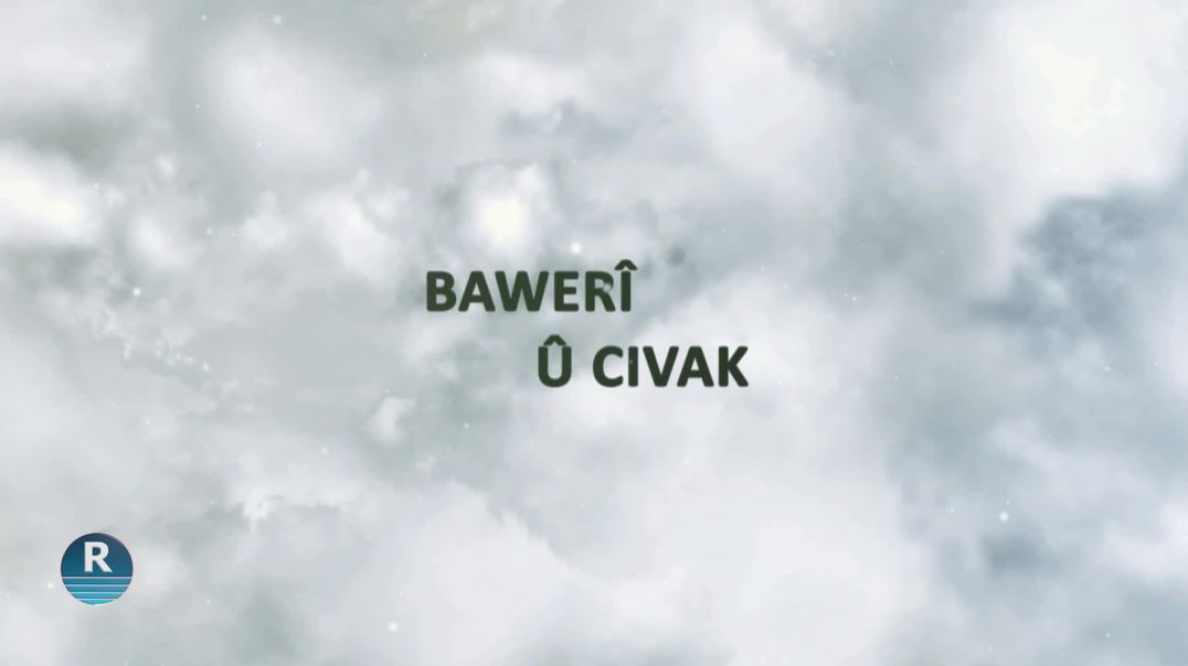 ⁣BAWERÎ Û CIVAK 2 – 4 - 2025