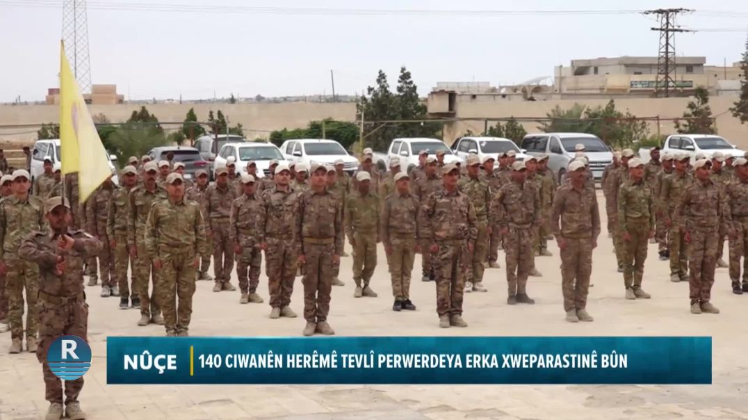 ⁣140 CIWANÊN HERÊMÊ TEVLÎ PERWERDEYA ERKA XWEPARASTINÊ BÛN