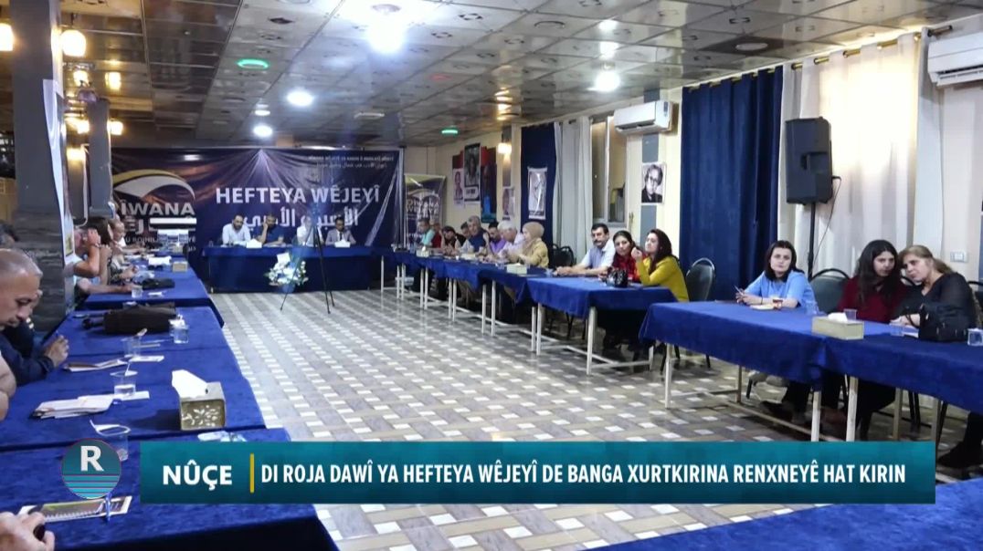 ⁣DI ROJA DAWÎ YA HEFTEYA WÊJEYÎ DE BANGA XURTKIRINA RENXNEYÊ HAT KIRIN