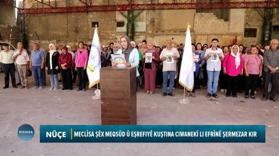 MECLÎSA ŞÊX MEQSÛD Û EŞREFIYÊ KUŞTINA CIWANEKÎ LI EFRÎNÊ ŞERMEZAR KIR
