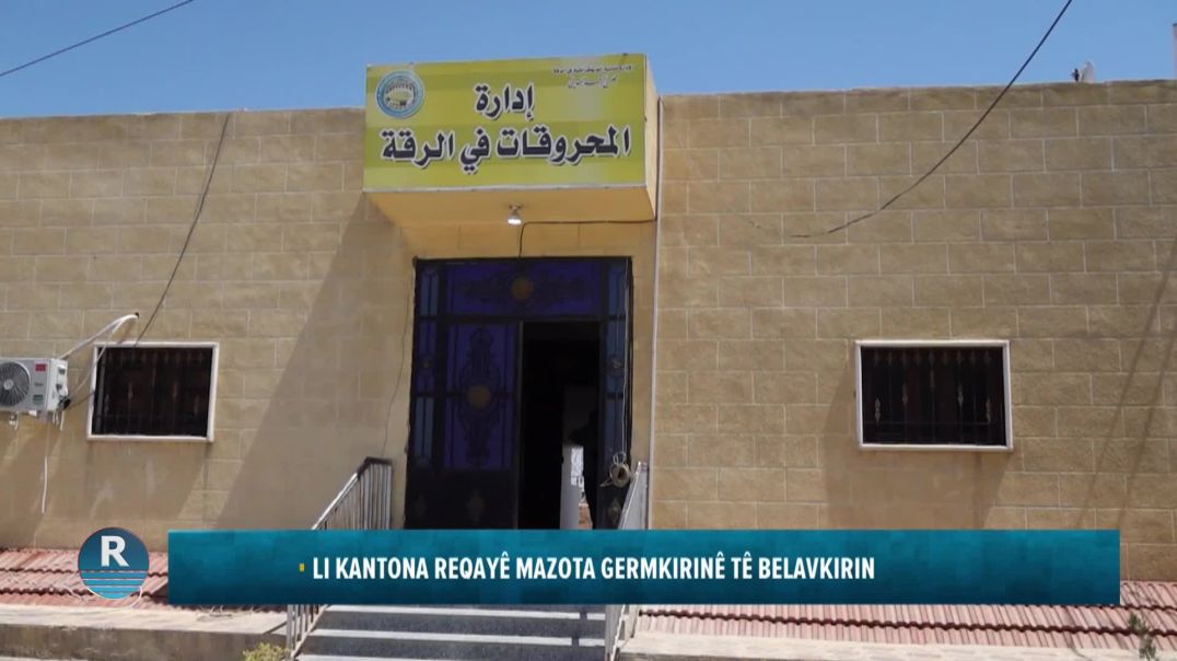 LI KANTONA REQAYÊ MAZOTA GERMKIRINÊ TÊ BELAVKIRIN