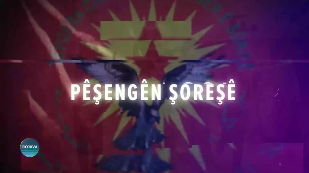 ⁣PÊŞENGÊN ŞOREŞÊ 23 – 6 - 2025