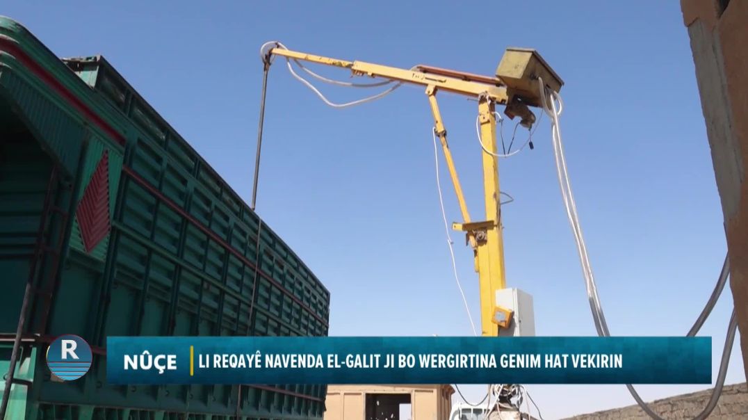 LI REQAYÊ NAENDA EL GALIT JI BO WERGIRTINA GENIM HAT VEKIRIN