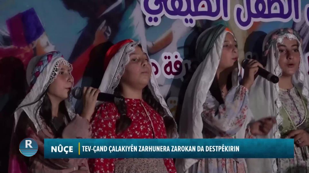 TEV-ÇAND ÇALAKIYÊN ZARHUNERA ZAROKAN DA DESTPÊKIRIN