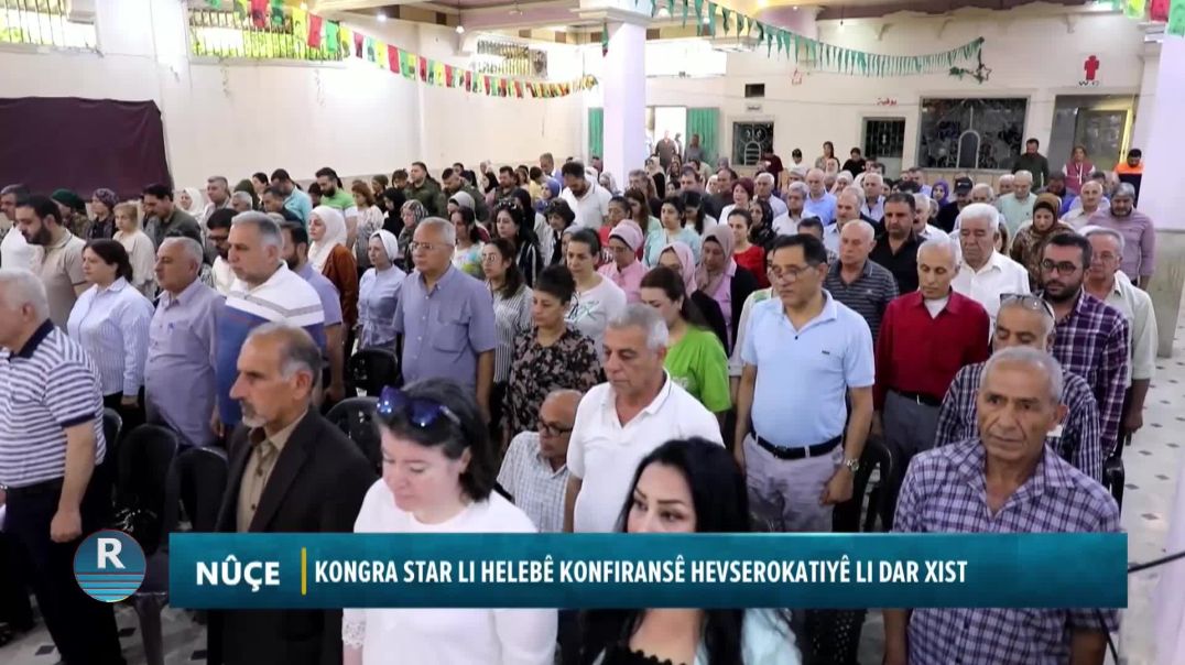 KONGRA STAR LI  HELEBÊ KONFIRANSÊ HEVSEROKATIYÊ LI DAR XIST
