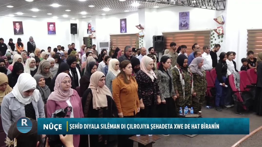 ŞEHÎD DIYALA SILÊMAN DI ÇILROJIYA ŞEHADETA XWE DE HAT BÎRANÎN