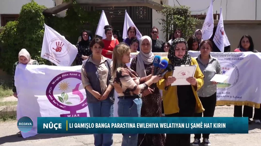 LI QAMIŞLO BANGA PARASTINA EWLEHIYA WELATIYAN LI ŞAMÊ HAT KIRIN