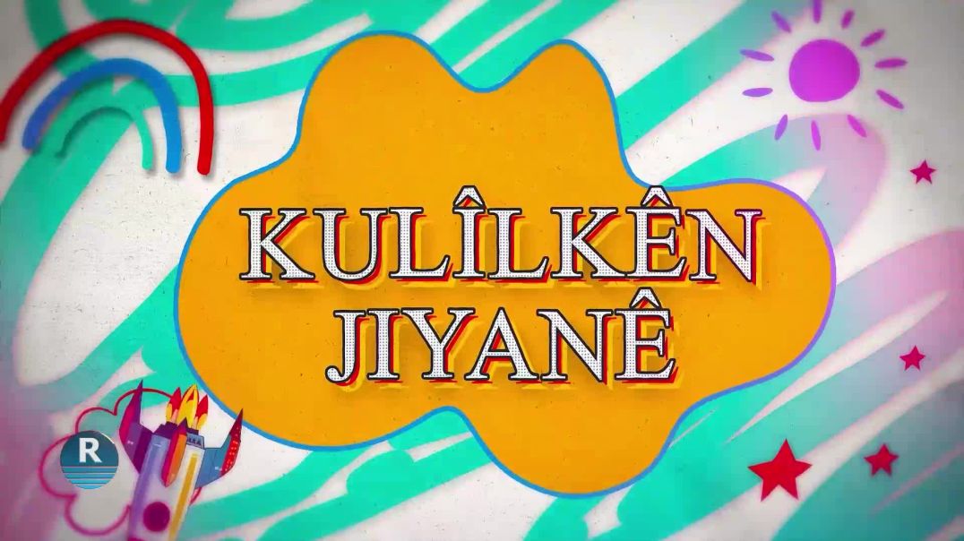 KULÎLKÊN JIYANÊ 31-7-2025