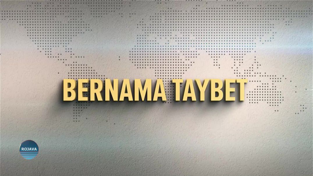 ⁣BERNAMEYA TAYBET 19 – 7 – 2025