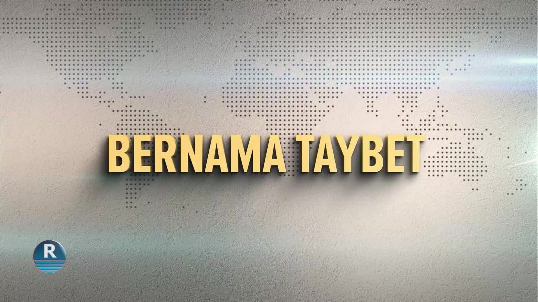 BERNAMEYA TAYBET 23 – 7 – 2025