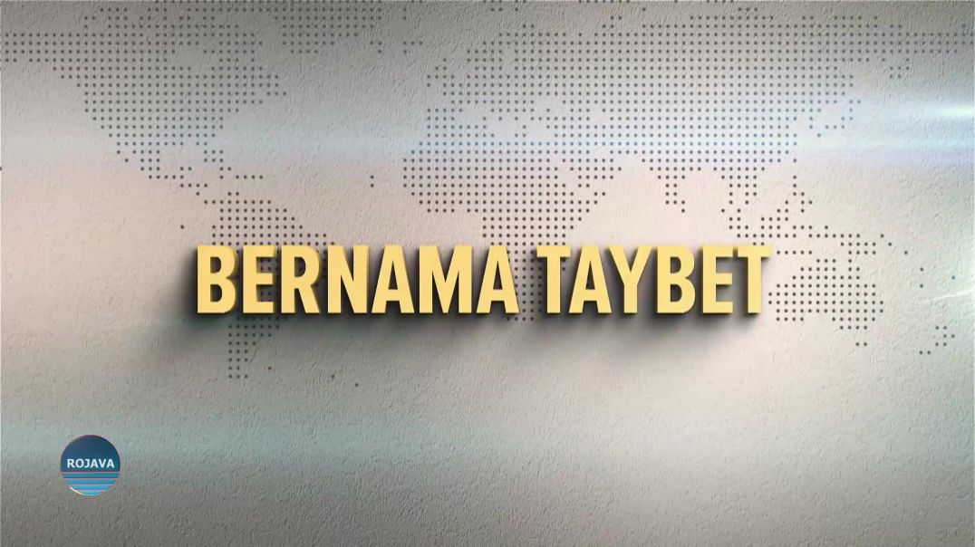⁣BERNAMEYA TAYBET 12 – 7 – 2025