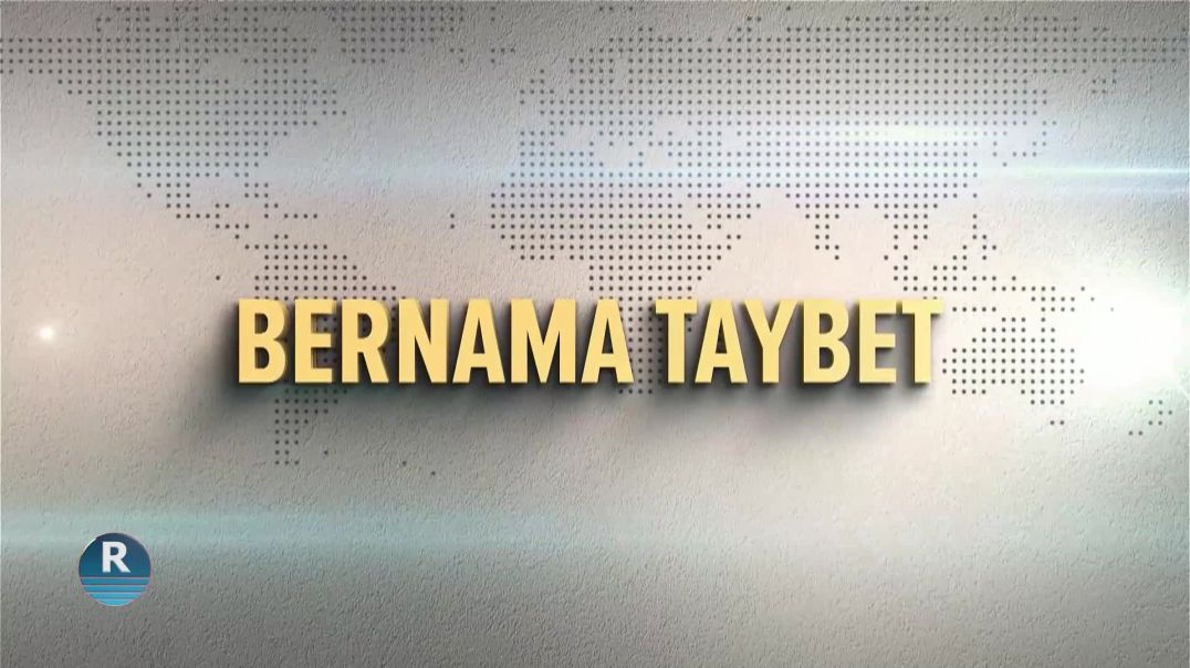 ⁣BERNAMA TAYBET 11-7-2025