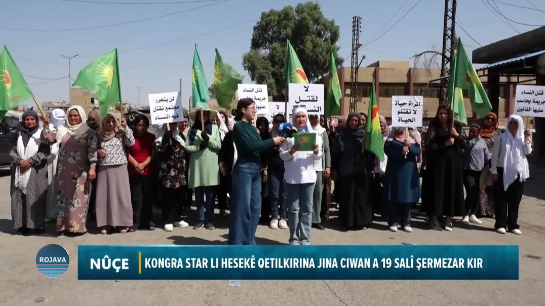 KONGRA STAR LI HESEKÊ QETILKIRINA JINA CIWAN A 19 SALÎ ŞERMEZAR KIR