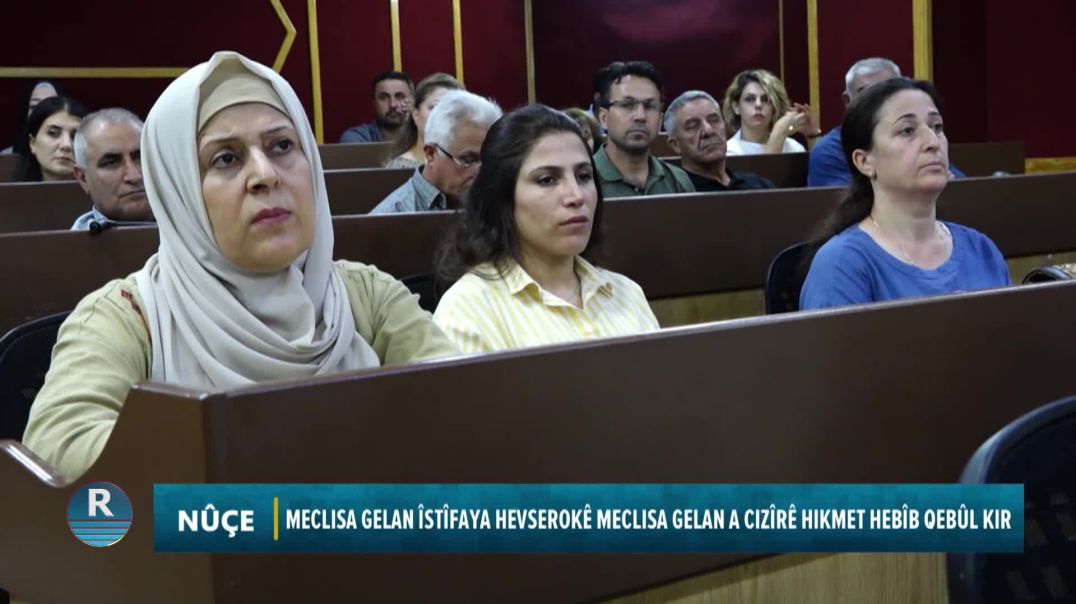 MECLISA GELAN ÎSTÎFAYA HEVSEROKÊ MECLISA GELAN A CIZÎRÊ HIKMET HEBÎB QEBÛL KIR