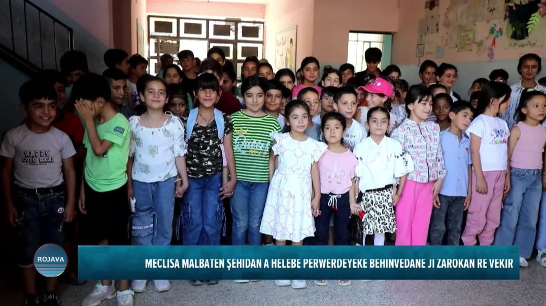 MECLISA MALBATÊN ŞEHÎDAN A HELEBÊ PERWERDEYEKE BÊHINVEDANÊ JI ZAROKAN RE VEKIR