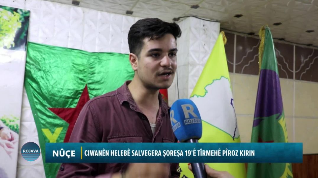 CIWANÊN HELEBÊ SALVEGERA ŞOREŞA 19'Ê TÎRMEHÊ PÎROZ KIRIN