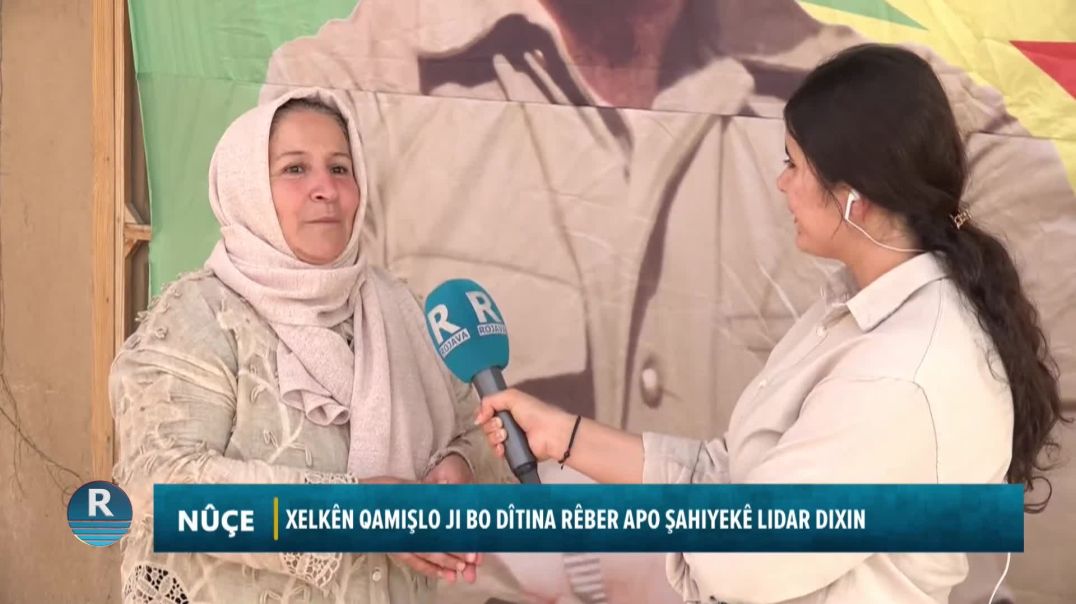 ⁣XELKÊN QAMIŞLO JI BO DÎTINA RÊBER APO ŞAHIYEKÊ LIDAR DIXIN