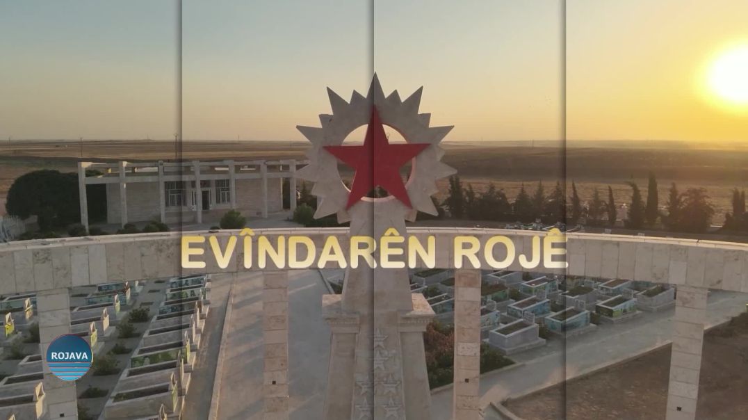 ⁣EVÎNDARÊN ROJÊ 9 -8 - 2025