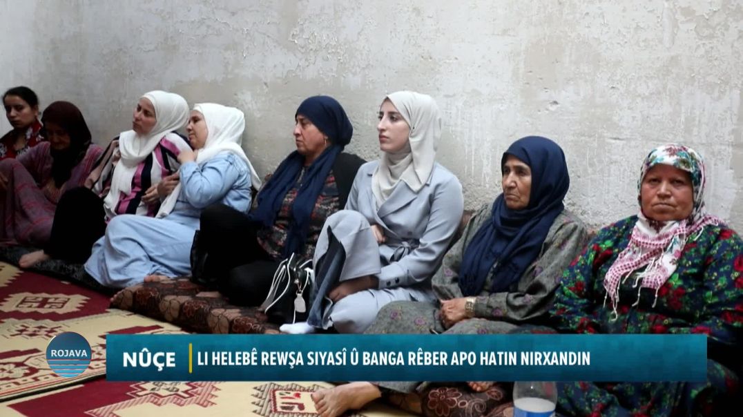 LI HELEBÊ REWŞA SIYASÎ Û BANGA RÊBER APO HATIN NIRXANDIN