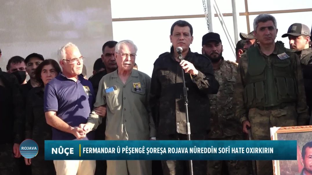 ⁣FERMANDAR Û PÊŞENGÊ ŞOREŞA ROJAVA NÛREDDÎN SOFÎ HATE OXIRKIRIN