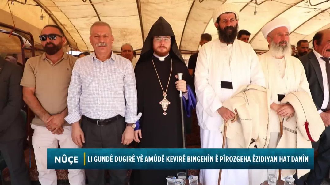 LI GUNDÊ DUGIRÊ YÊ AMÛDÊ KEVIRÊ BINGEHÎN Ê PÎROZGEHA ÊZIDIYAN HAT DANÎN