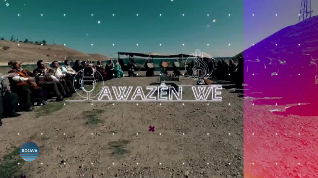 AWAZÊN WE 6-8-2025