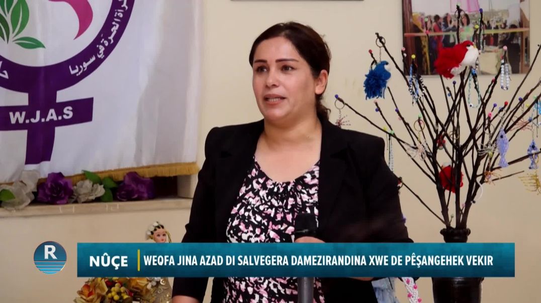 WEQFA JINA AZAD DI SALVEGERA DAMEZIRANDINA XWE DE PÊŞANGEHEK VEKIR
