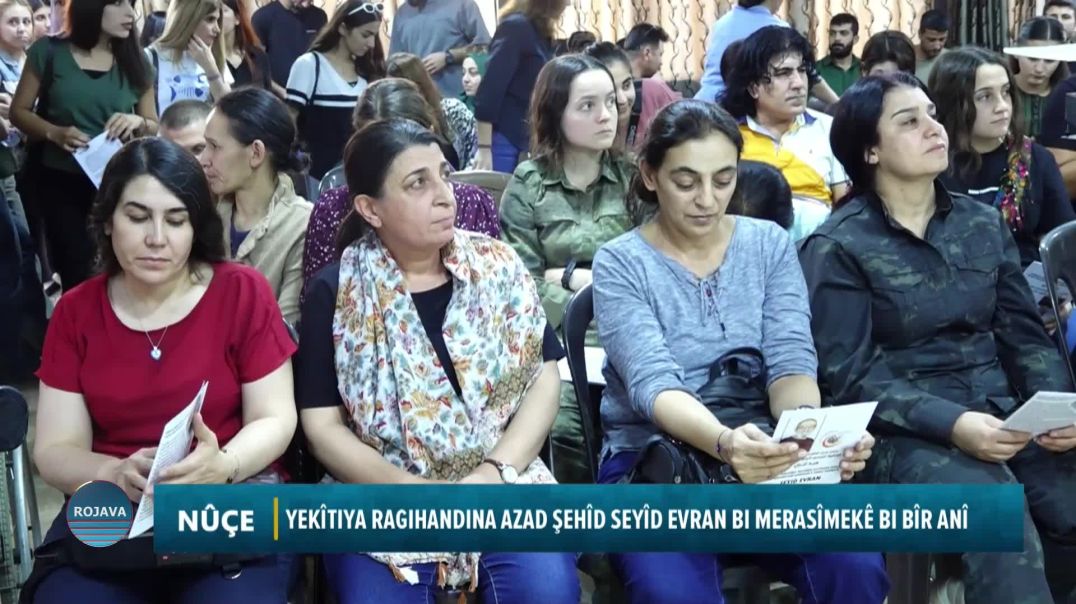 YEKÎTIYA RAGIHANDINA AZAD ŞEHÎD SEYÎD EVRAN BI MERASÎMEKÊ BI BÎR ANÎ