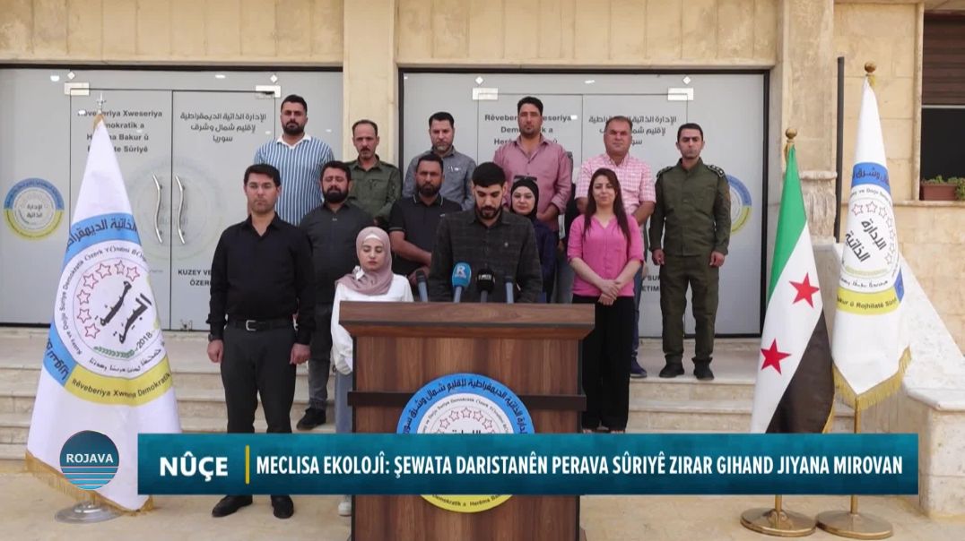 ⁣MECLISA EKOLOJÎ: ŞEWATA DARISTANÊN PERAVA SÛRIYÊ ZIRAR GIHAND JIYANA MIROVAN