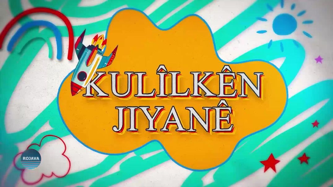 KULÎLKÊN JIYANÊ  4-9-2025