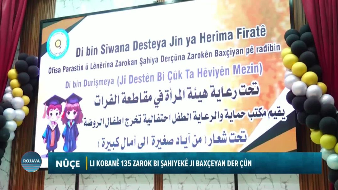 LI KOBANÊ 135 ZAROK BI ŞAHIYEKÊ JI BAXÇEYAN DER ÇÛN
