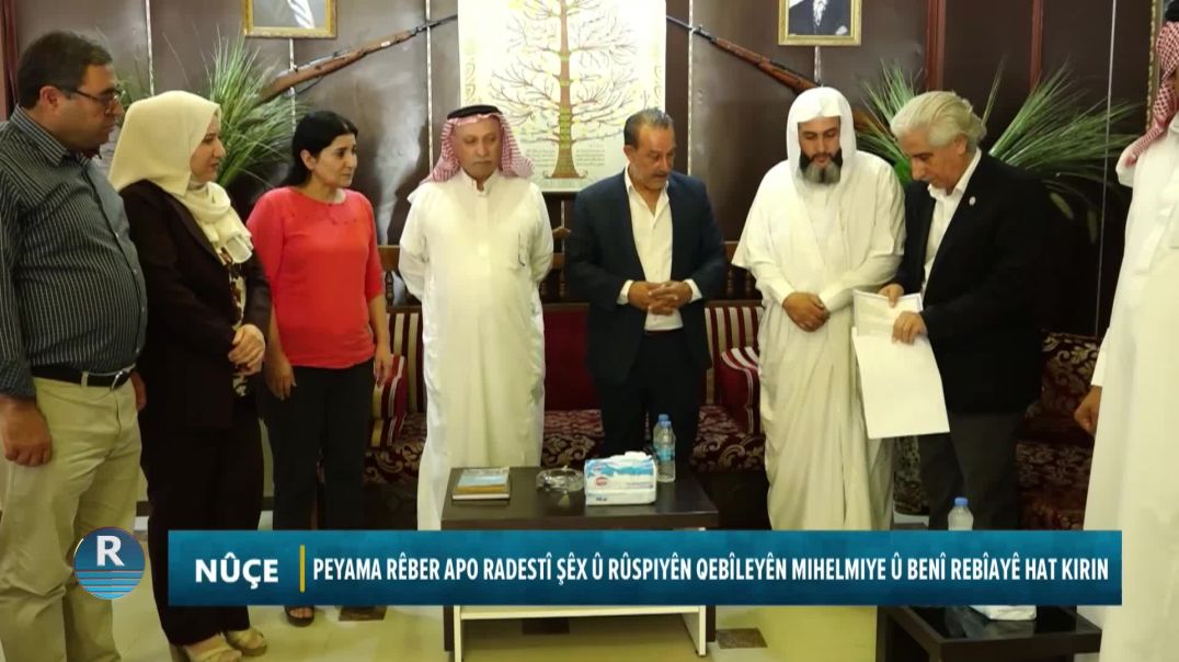 Peyama Rêber Apo Radestî Şêx Û Rûspiyên Qebîleyên Mihelmiye Û Benî Rebîayê Hat Kirin