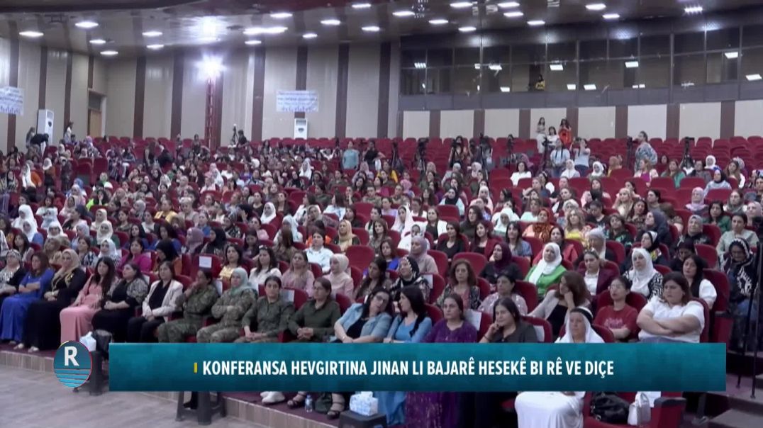 Konferansa Hevgirtina Jinan Li Bajarê Hesekê Bi Rê Ve Diçe