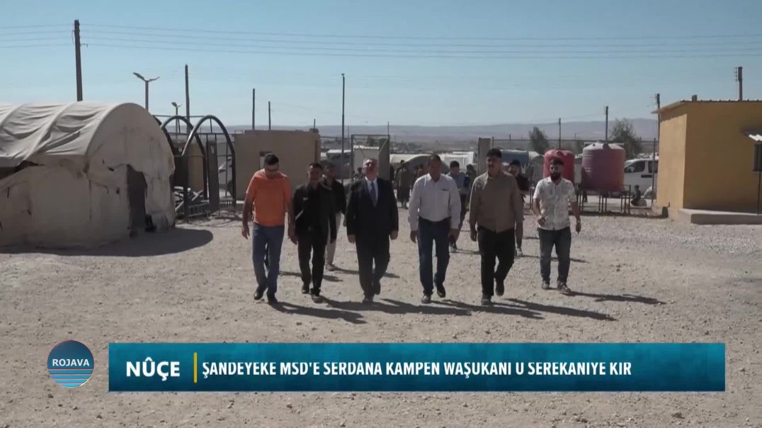 Şandeyeke Msd'ê Serdana Kampên Waşûkanî Û Serêkaniyê Kir