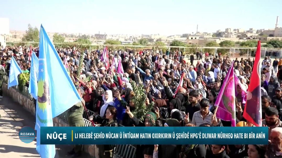 LI HELEBÊ ŞEHÎD NÛCAN Û ÎNTÎQAM HATIN OXIRKIRIN Û ŞEHÎDÊ HPG'Ê DIJWAR NÛRHEQ HATE BI BÎR ANÎN