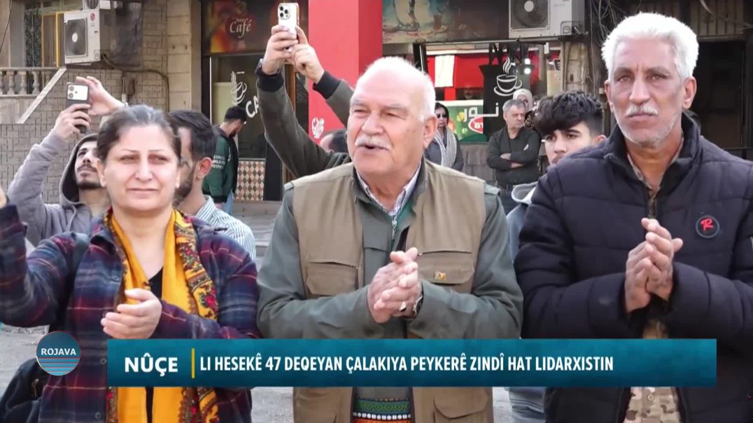 LI HESEKÊ 47 DEQEYAN ÇALAKIYA PEYKERÊ ZINDÎ HAT LIDARXISTIN