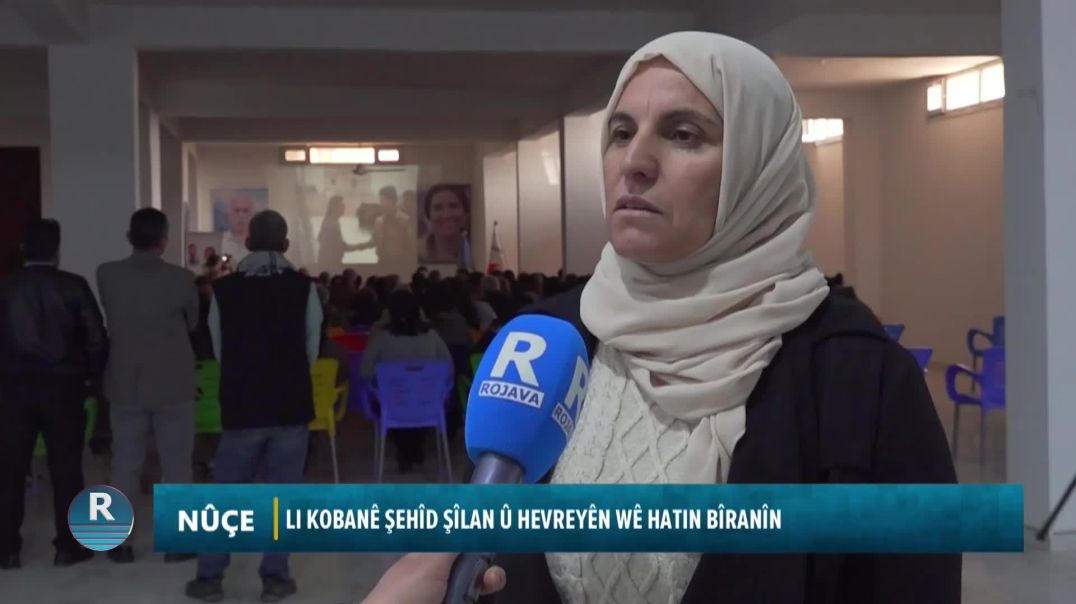 Li Kobanê Şehîd Şîlan Û Hevretên Wê Hatin Bîranîn