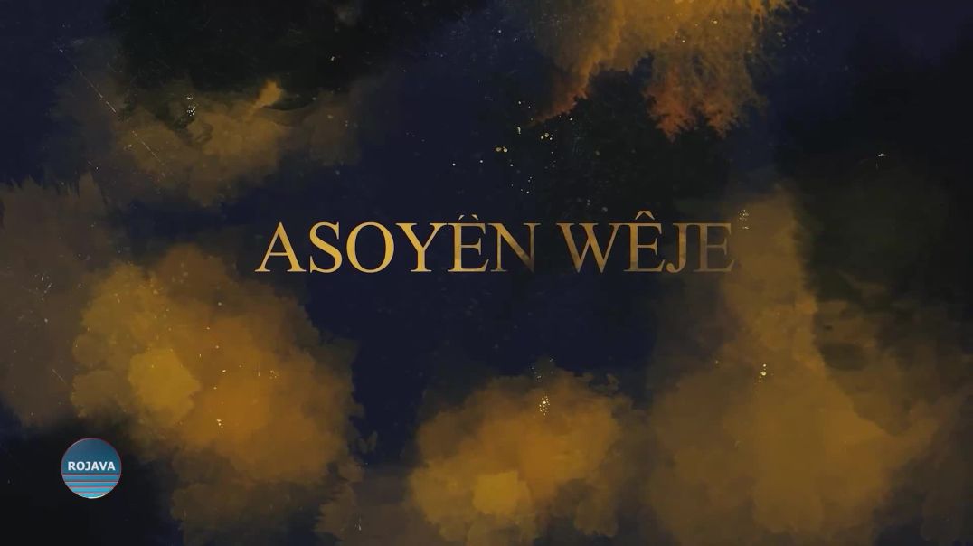 ⁣ASOYÊN WÊJE 12 - 11 – 2025