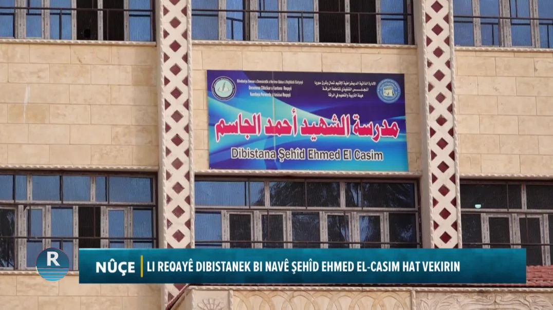 LI REQAYÊ DIBISTANEK BI NAVÊ ŞEHÎD EHMED EL-CASIM HAT VEKIRIN