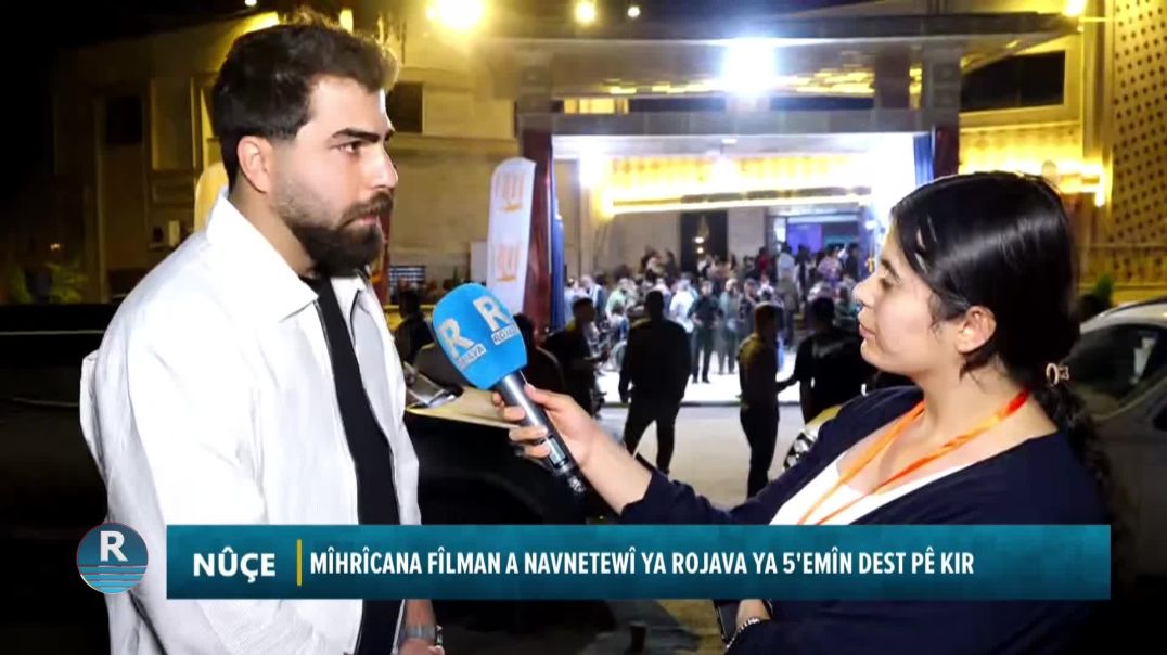 MÎHRÎCANA FÎLMAN A NAVNETEWÎ YA ROJAVA YA 5'EMÎN DEST PÊ KIR