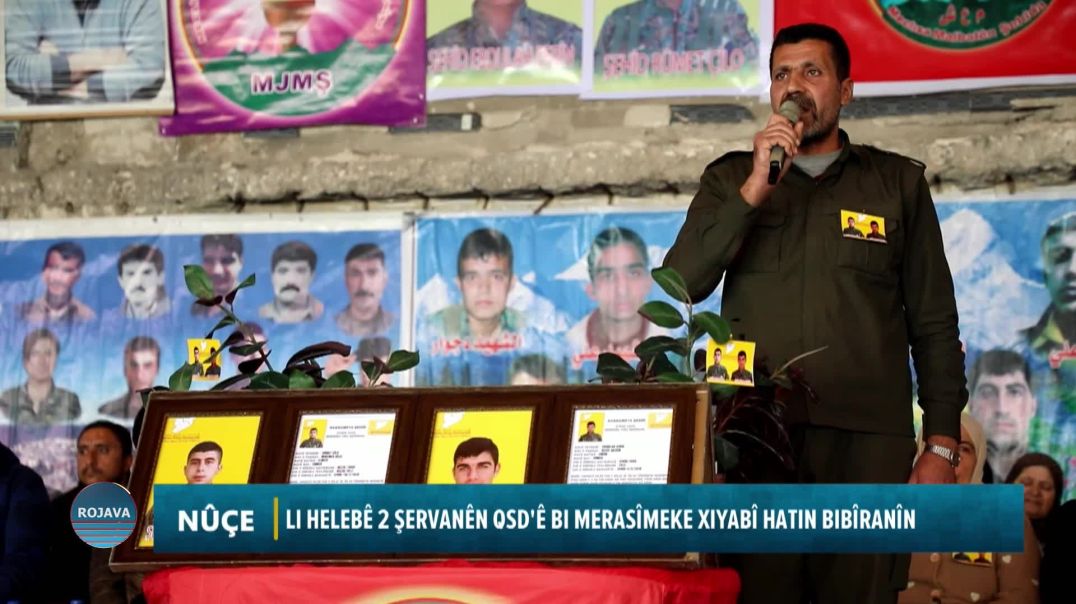 ⁣LI HELEBÊ 2 ŞERVANÊN QSD'Ê BI MERASÎMEKE XIYABÎ HATIN BIBÎRANÎN