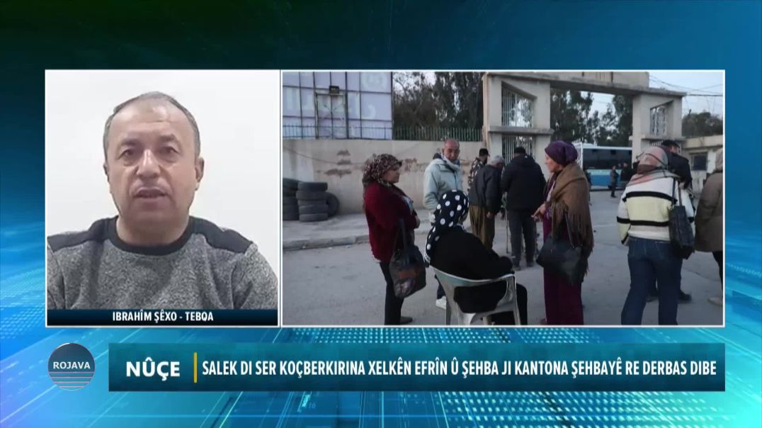 ⁣SALEK DI SER KOÇBERKIRINA XELKÊN EFRÎN Û ŞEHBA JI KANTONA ŞEHBAYÊ RE DERBAS DIBE