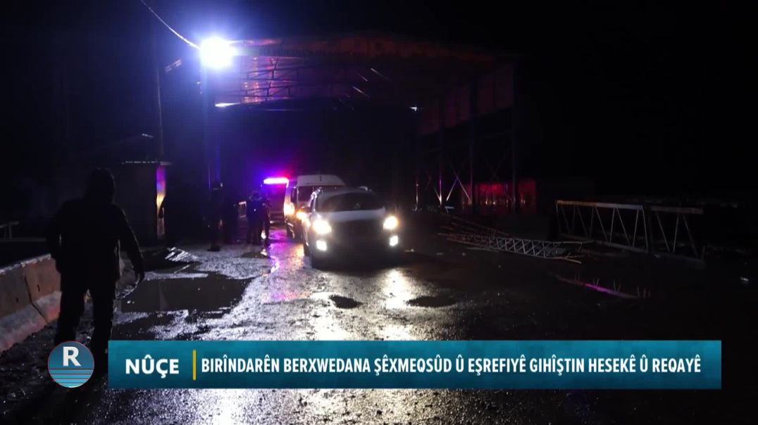 ⁣BIRÎNDARÊN BERXWEDANA ŞÊXMEQSÛD Û EŞREFIYÊ GIHÎŞTIN HESEKÊ Û REQAYÊ
