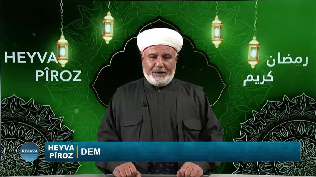 HEYVA PÎROZ 17 - 3 - 2026